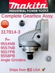 Makita 317814-3 Complete Gearbox Assy. W/ P/gear For 9554nb 9557nb 9557pb 9558pb. Fixed Price $42.95.