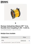 New Romac Industries 260-0560851 Macro Hp 4" Ductile Iron Coupling 4.40 - 5.60. Fixed Price $339.99.